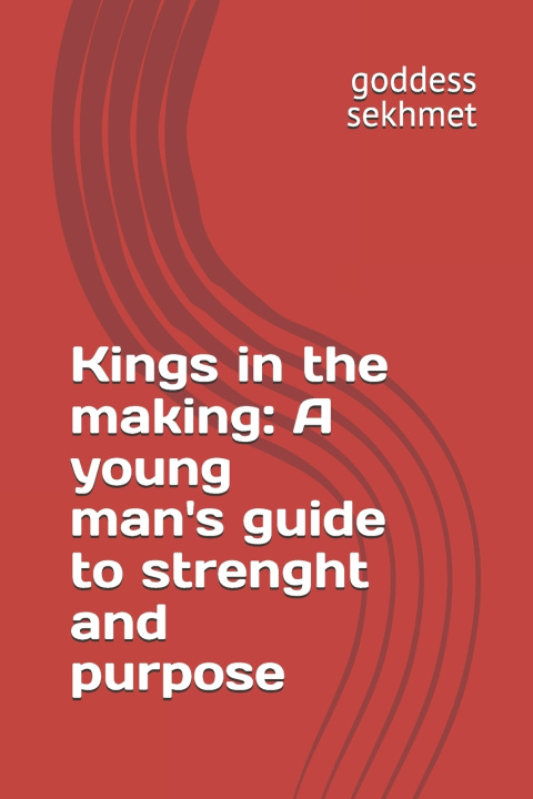 Kniha Kings in the making goddess sekhmet