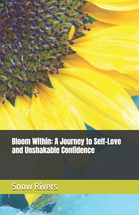 Kniha Bloom Within Snow Rivers