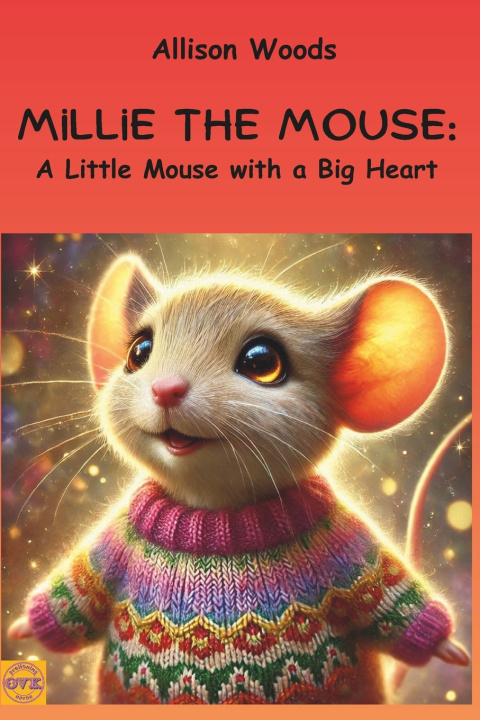 Kniha Millie the Mouse Allison Woods