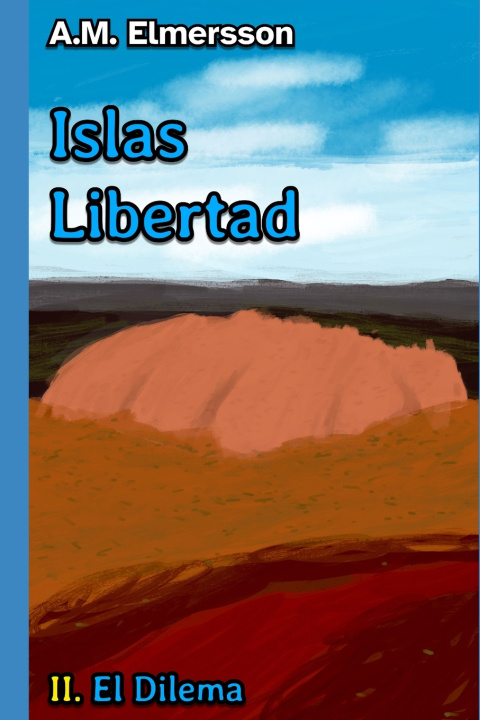 Knjiga Islas Libertad Allan Melker Elmersson