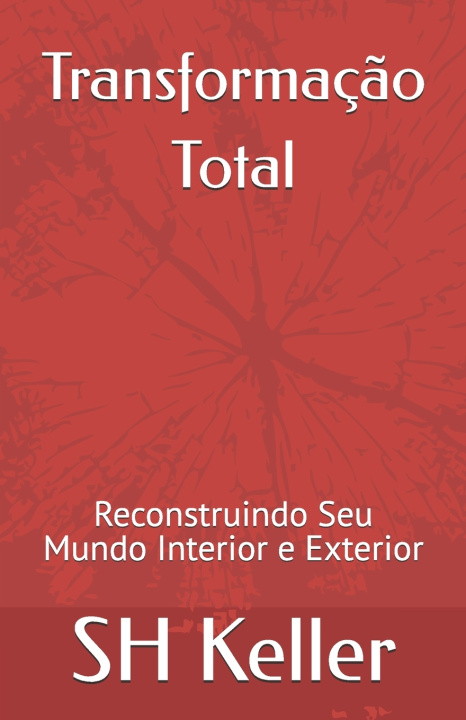 Knjiga Transformaç?o Total SH Keller