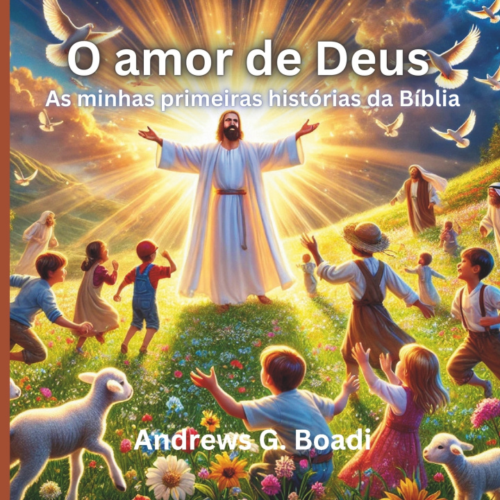 Knjiga O amor de Deus Andrews G. Boadi