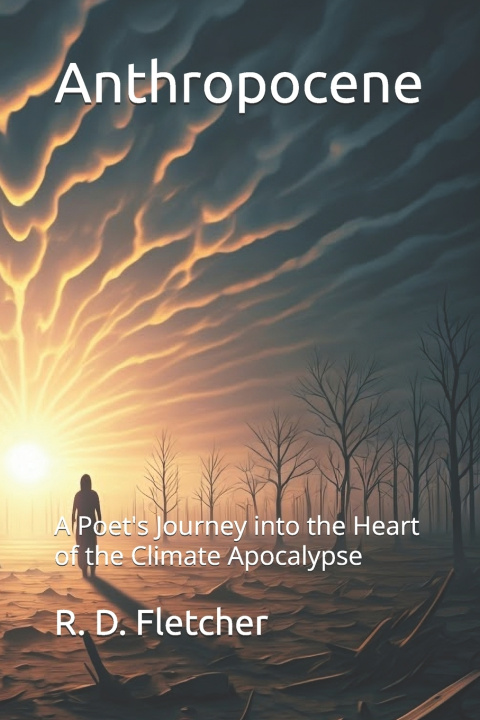 Kniha Anthropocene R. David Fletcher