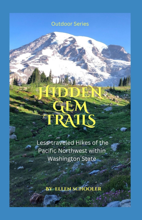 Kniha Hidden Gem Trails Ellen Schooler