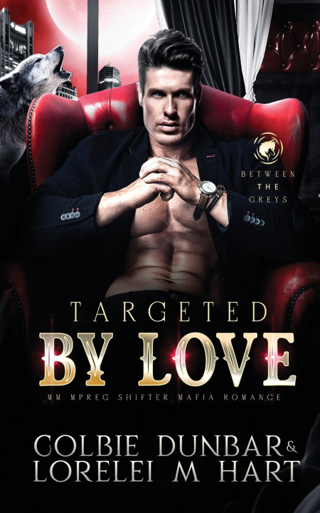 Buch Targeted By Love Lorelei M Hart