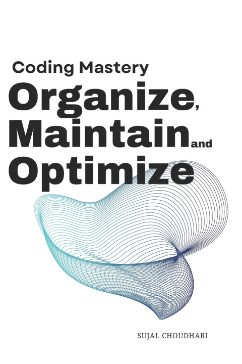 Knjiga Coding Mastery Sujal Vivek Choudhari