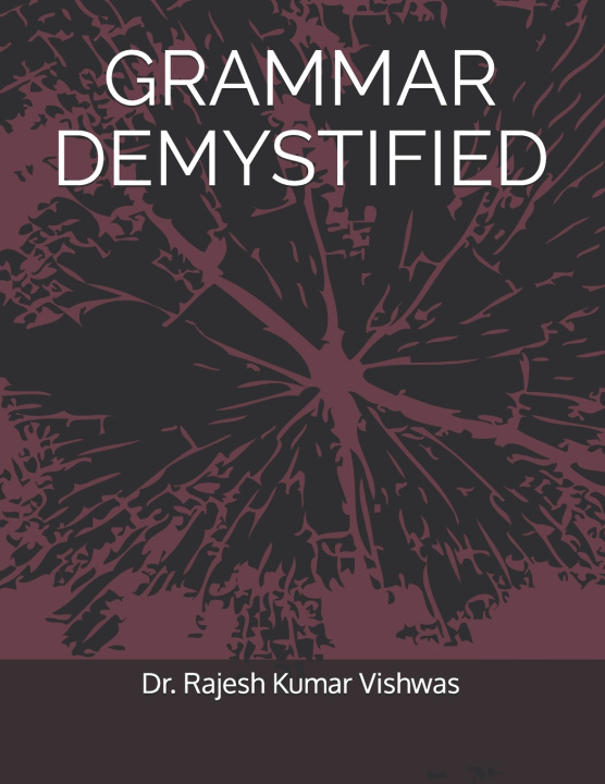 Kniha Grammar Demystified Rajesh Kumar Vishwas