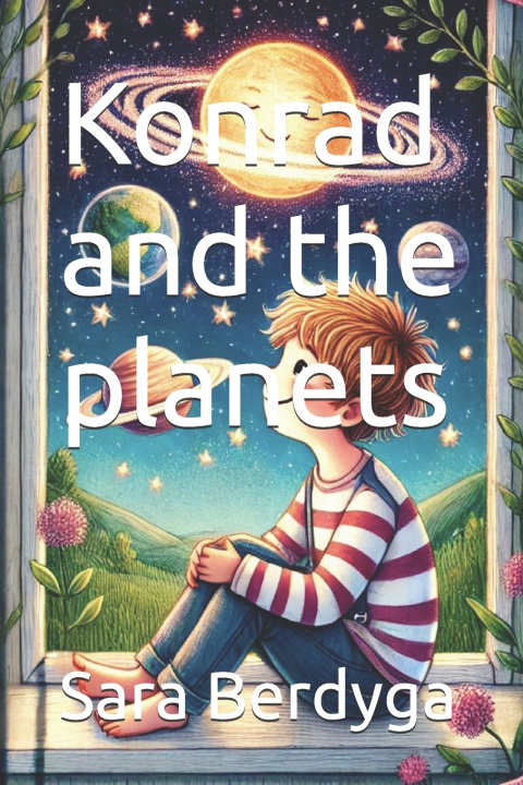 Kniha Konrad and the planets Sara Berdyga