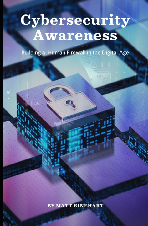 Kniha Cybersecurity Awareness Matthew Rinehart