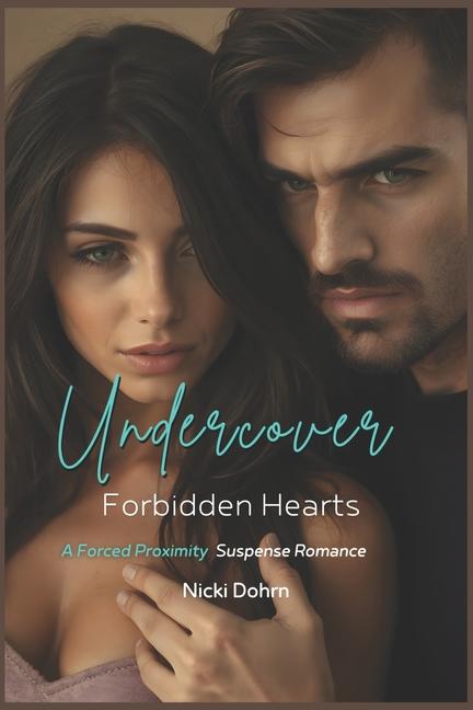 Kniha Undercover Forbidden Hearts Nicki Dohrn