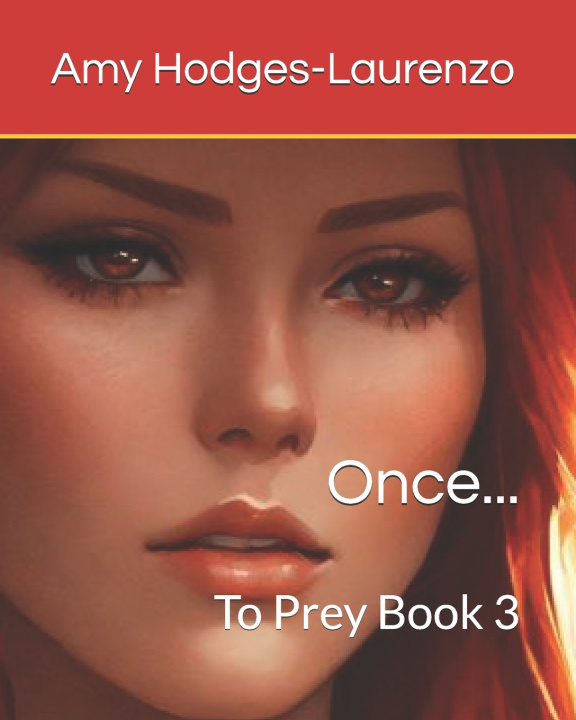 Knjiga Once... Amy Hodges-Laurenzo