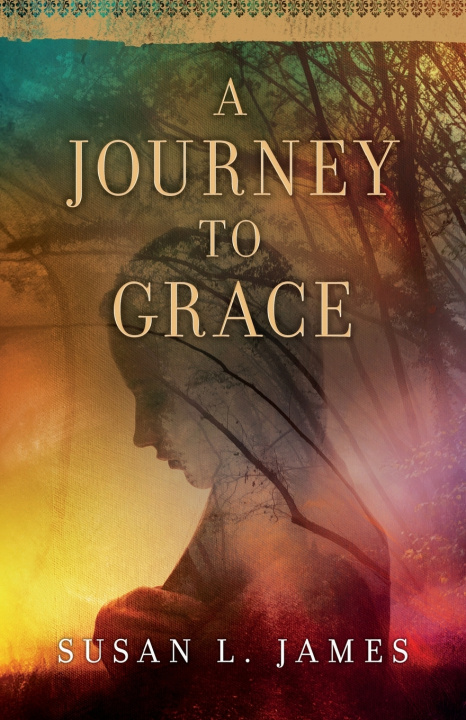 Kniha A Journey to Grace Susan L. James