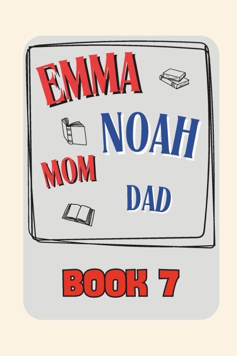 Kniha Emma + Noah + Mom + Dad Toby Pedersen