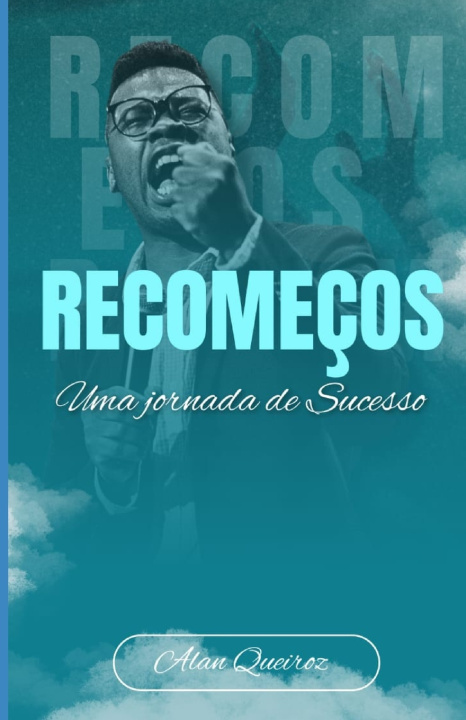 Kniha Recomeços ALAN QUEIROZ