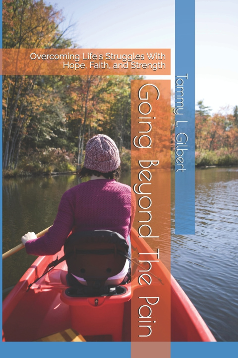 Kniha Going Beyond The Pain Tammy L. Gilbert