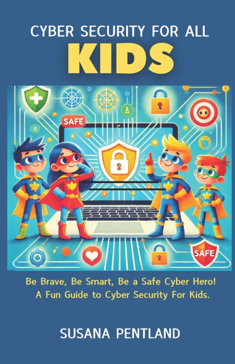 Kniha Cyber Security For All Susana Pentland