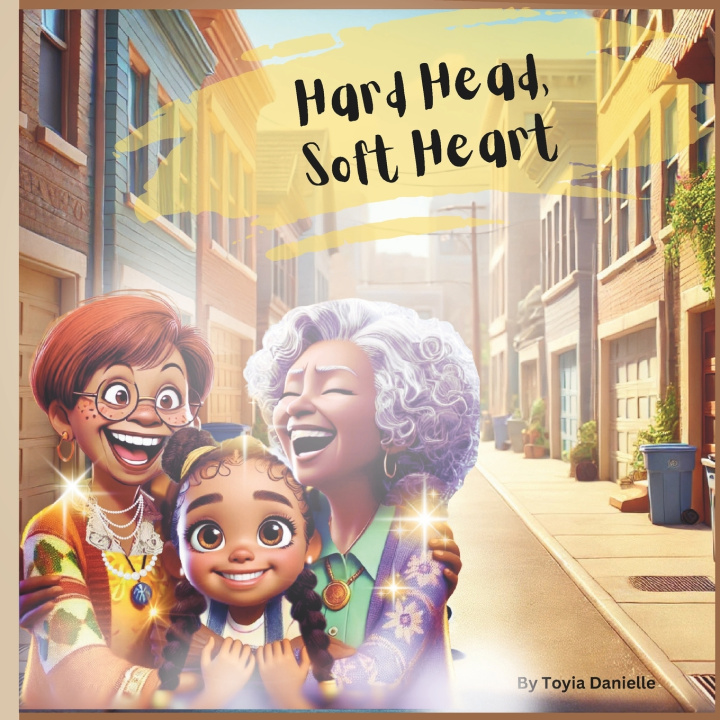 Kniha Hard Head, Soft Heart Toyia Danielle