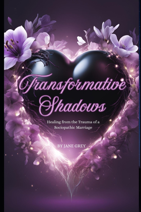 Knjiga Transformative Shadows Jane Grey