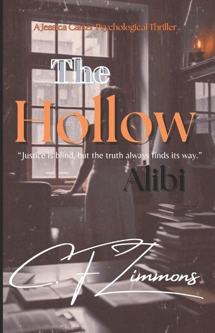 Kniha The Hollow Alibi C. F Zimmons