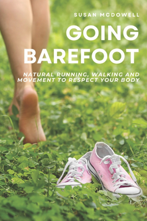 Kniha Going barefoot Susan McDowell