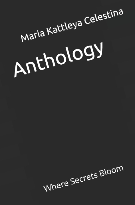 Kniha Anthology Maria Kattleya Celestina