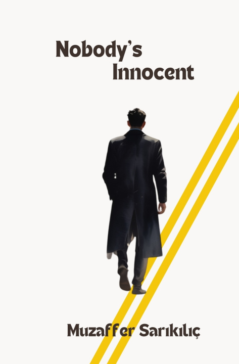 Kniha Nobody's Innocent Muzaffer Sarıkılıç