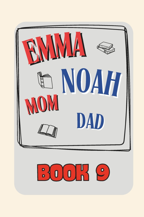 Kniha Emma + Noah + Mom + Dad Toby Pedersen