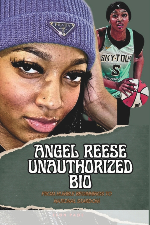 Kniha Angel Reese Unauthorized Bio ELON PAGE