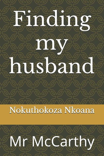 Kniha Finding my husband Nokuthokoza Nkoana