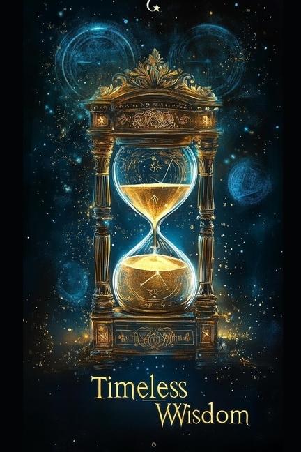 Knjiga Timeless Wisdom SUHAIB RADWAN
