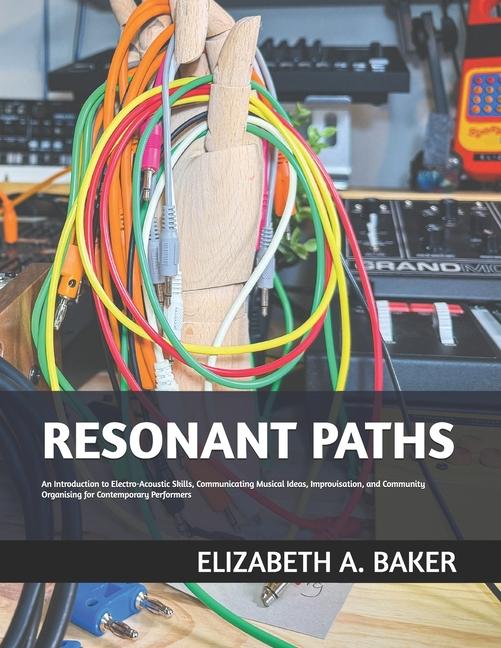 Kniha Resonant Paths Elizabeth A Baker