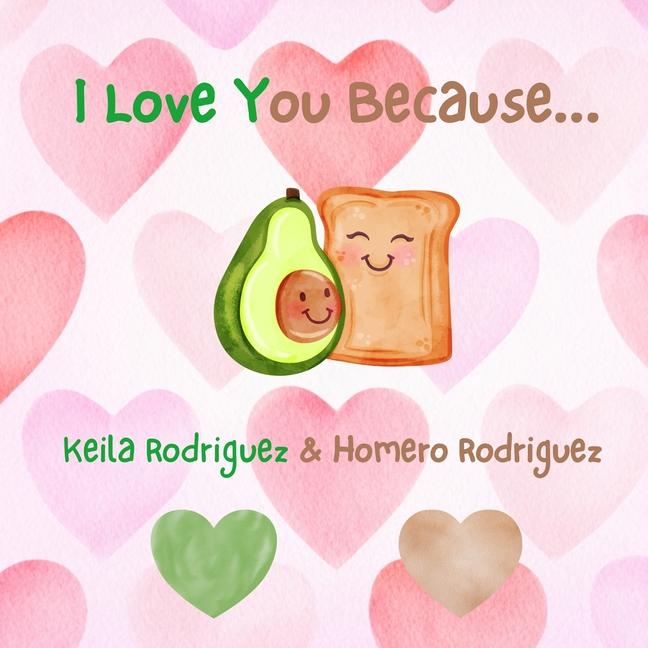 Kniha I Love You Because... Keila Rodriguez