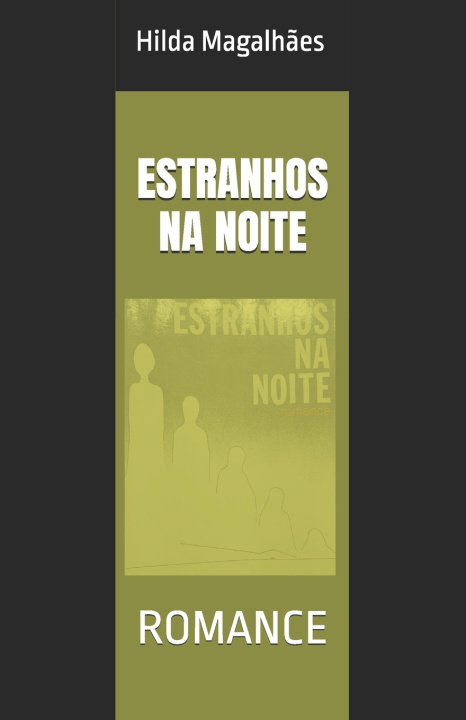 Kniha Estranhos Na Noite Hilda Magalhães
