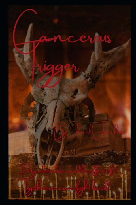 Kniha Cancerous Trigger Charli Jackson
