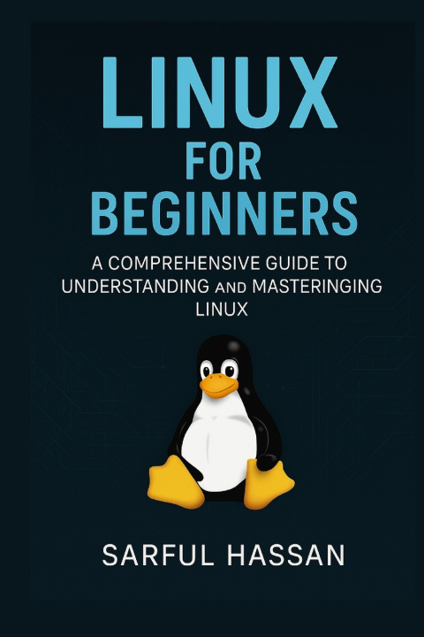 Knjiga Linux For Beginners Sarful Hassan