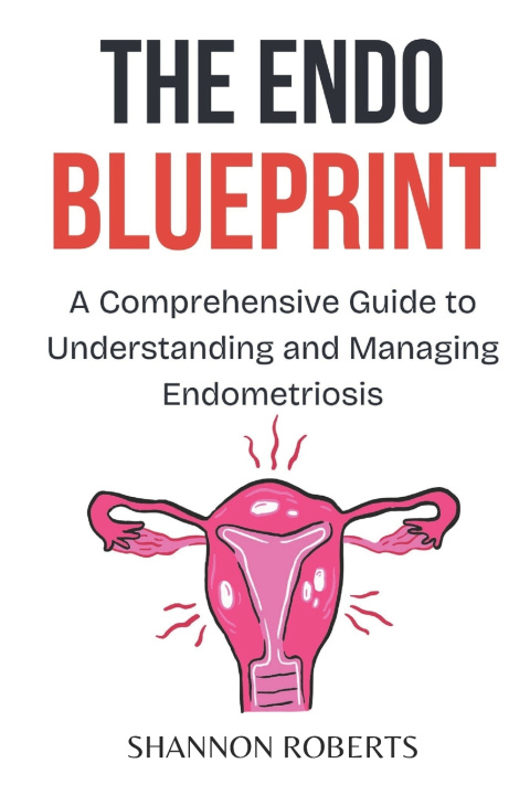 Kniha The Endo Blueprint SHANNON ROBERTS