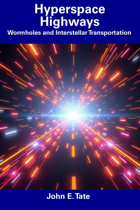 Kniha Hyperspace Highways John E. Tate