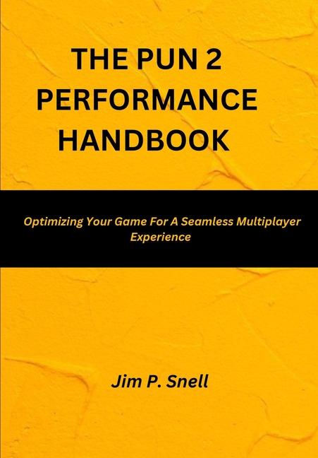Kniha The pun 2 performance handbook Jim P. Snell