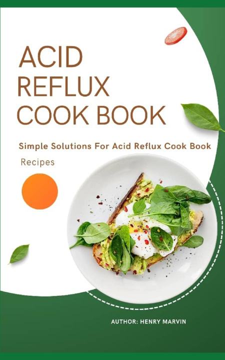 Kniha Acid Reflux Cook Book HENRY MARVIN