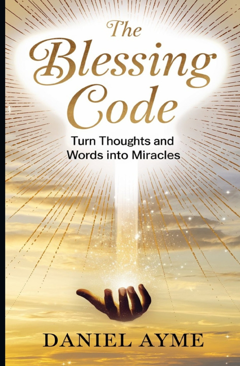 Knjiga The Blessing Code Daniel Ayme