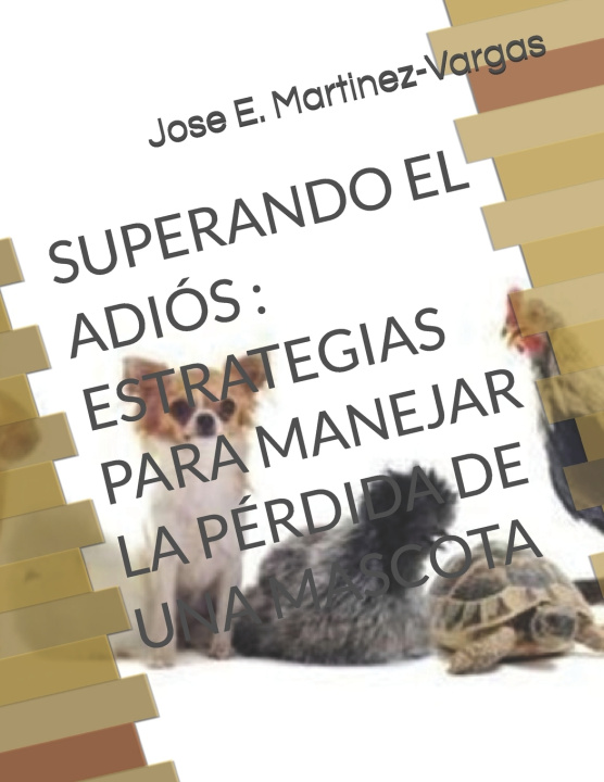 Knjiga Superando El Adiós Jose E. Martinez-Vargas