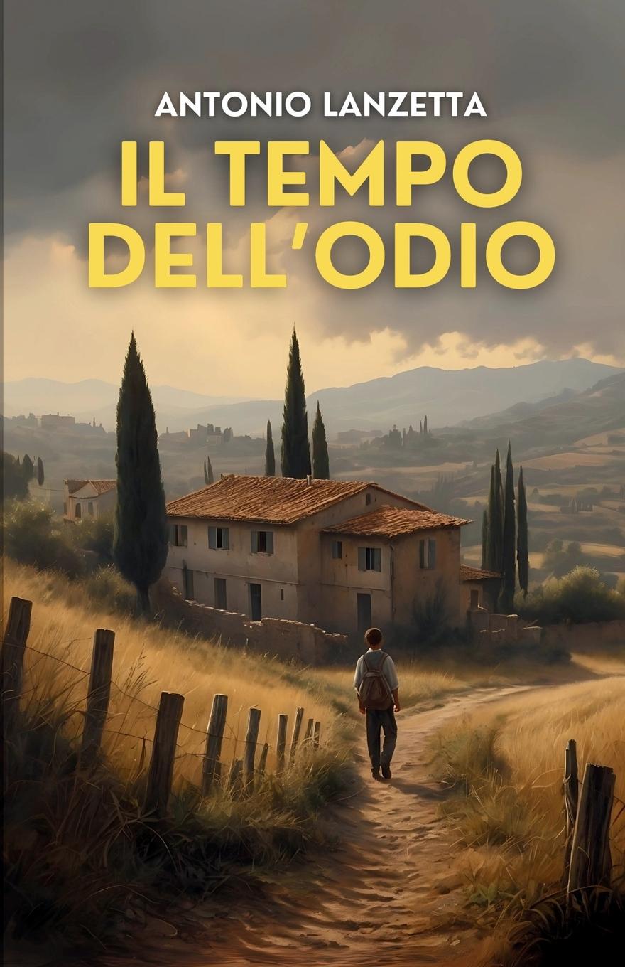 Kniha Il tempo dell'odio Antonio Lanzetta