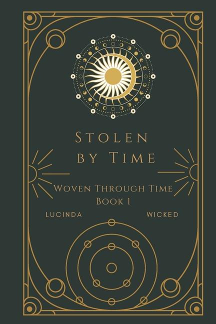 Kniha Stolen By Time Lucinda Wicked