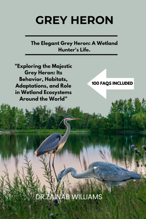 Book Grey Heron DR.ZAINAB WILLIAMS