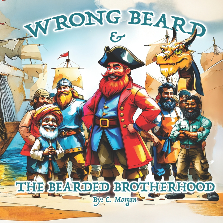 Boek Wrong Beard & The Bearded Brotherhood C. Morgan