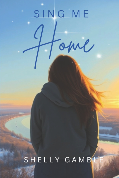 Kniha Sing Me Home Shelly Gamble