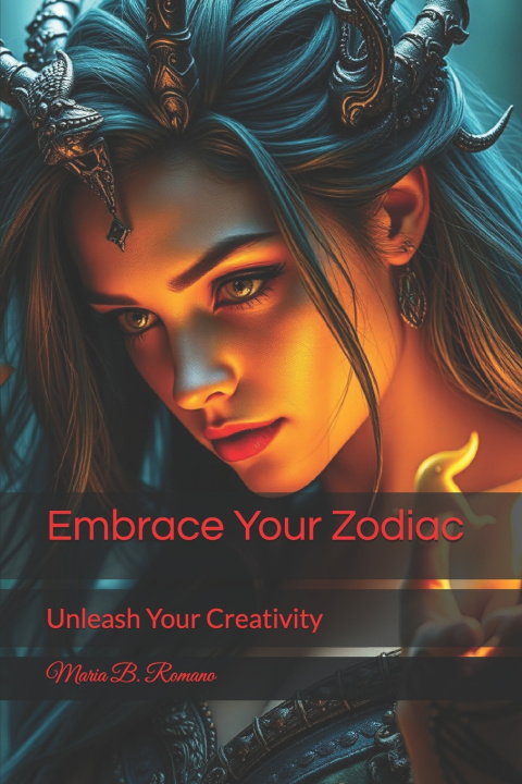 Kniha Embrace Your Zodiac Maria B.
