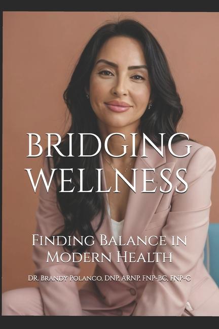 Knjiga Bridging Wellness Brandy Polanco