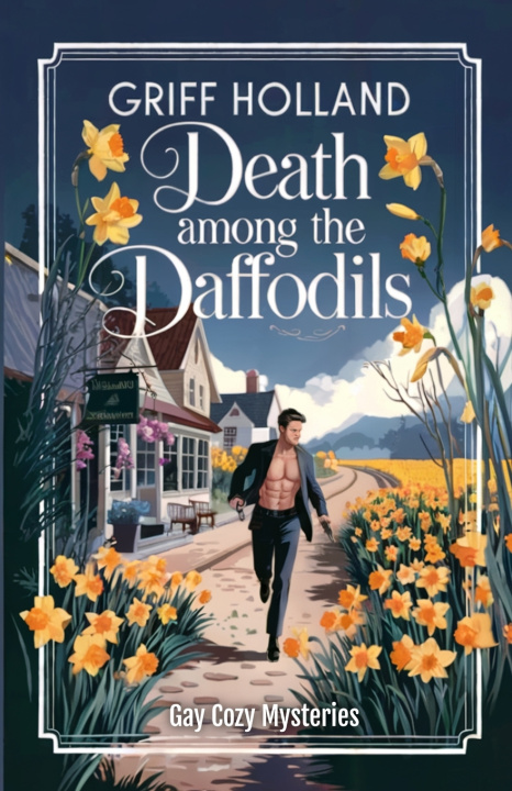 Knjiga Death Among the Daffodils Griff Holland