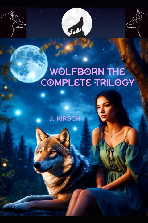 Kniha Wolfborn the Complete Trilogy J. Kirsch